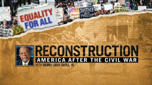Reconstruction: America After the Civil War 